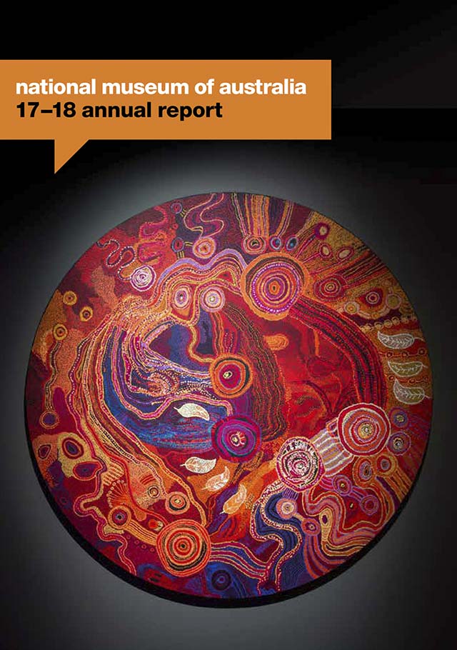 National Museum of Australia Annual Report 2017-18 cover featuring a circular Indigenous artwork.